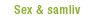 Sex & samliv